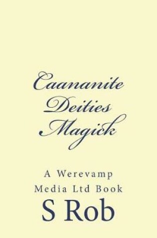Cover of Caananite Deities Magick