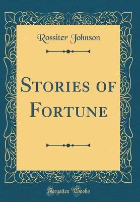 Book cover for Stories of Fortune (Classic Reprint)