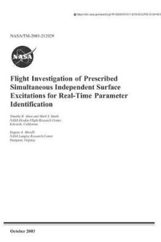 Cover of Flight Investigation of Prescribed Simultaneous Independent Surface Excitations for Real-Time Parameter Identification