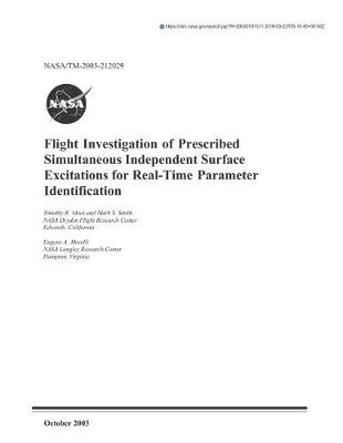 Book cover for Flight Investigation of Prescribed Simultaneous Independent Surface Excitations for Real-Time Parameter Identification