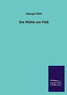 Book cover for Die Muhle Am Floss