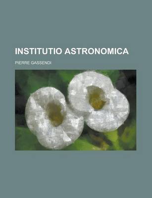 Book cover for Institutio Astronomica