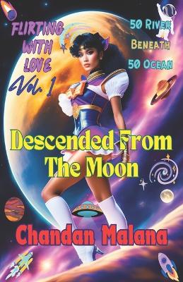 Book cover for Descended From The Moon