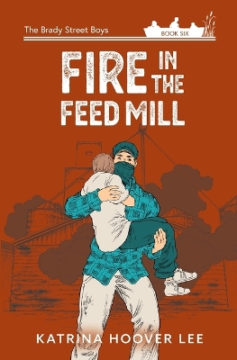 Book cover for Fire in the Feed Mill