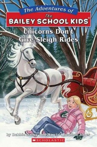 Cover of Unicorns Don't Give Sleigh Rides