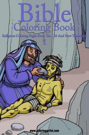 Cover of Bible Coloring Book 1 - Religious Coloring Pages from the Old and New Testament