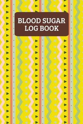 Book cover for Blood Sugar Logbook