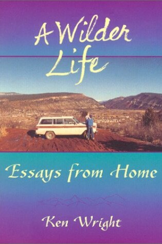 Cover of Wilder Life