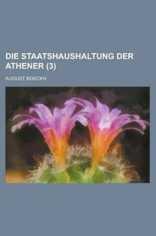 Cover of Die Staatshaushaltung Der Athener (3)