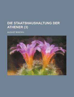 Book cover for Die Staatshaushaltung Der Athener (3)