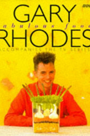 Cover of Gary Rhodes' Fabulous Food