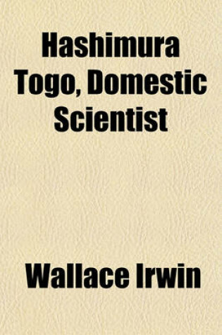 Cover of Hashimura Togo, Domestic Scientist