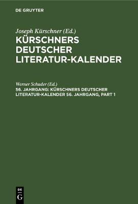 Cover of Kurschners Deutscher Literatur-Kalender. 56. Jahrgang 1974