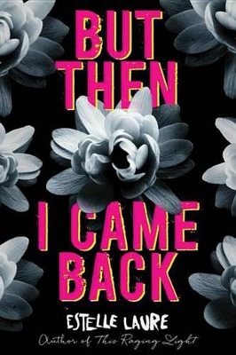 Book cover for But Then I Came Back