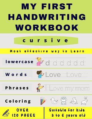 Cover of My First Handwriting Workbook cursive