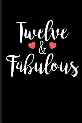 Book cover for Twelve & Fabulous