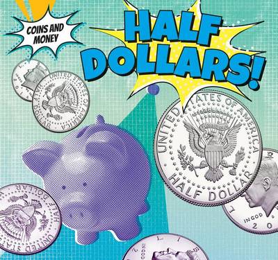 Book cover for Half-Dollars!