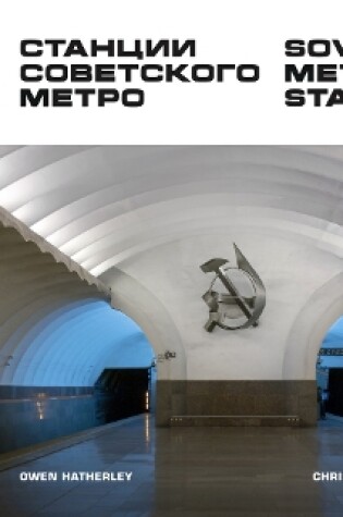 Cover of Soviet Metro Stations