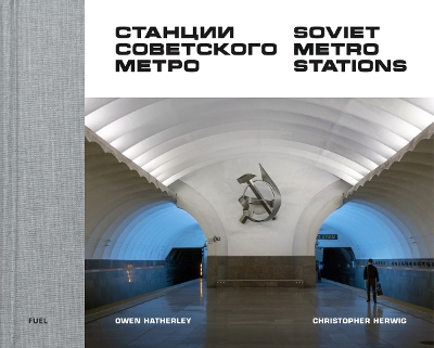 Book cover for Soviet Metro Stations