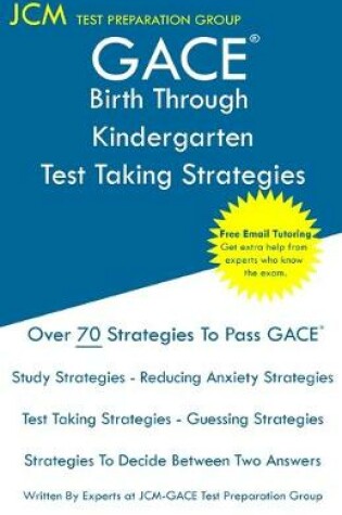 Cover of GACE Birth Through Kindergarten - Test Taking Strategies