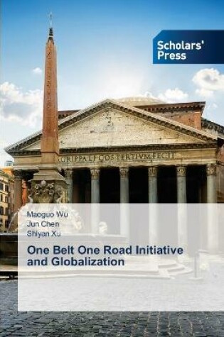 Cover of One Belt One Road Initiative and Globalization