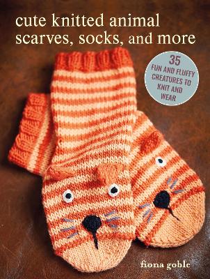 Book cover for Cute Knitted Animal Scarves, Socks, and More