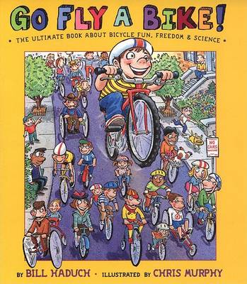 Cover of Go Fly a Bike