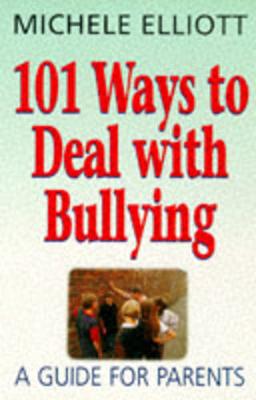 Book cover for 101 Ways to Deal with Bullying