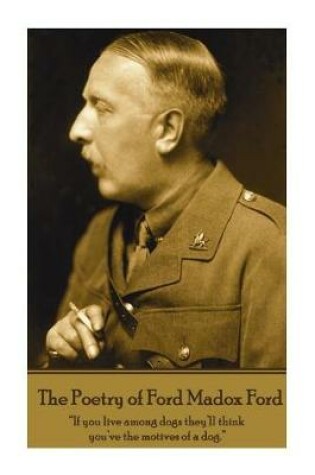 Cover of The Poetry of Ford Madox Ford