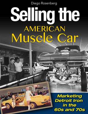 Book cover for Selling the American Muscle Car