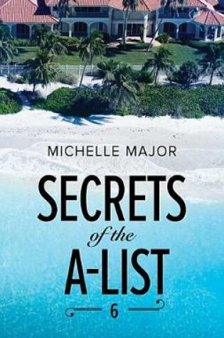 Cover of Secrets of the A-List (Episode 6 of 12)