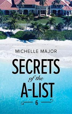 Cover of Secrets of the A-List (Episode 6 of 12)