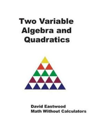 Cover of Two Variable Algebra and Quadratics