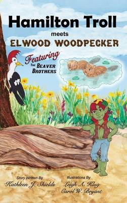 Cover of Hamilton Troll Meets Elwood Woodpecker