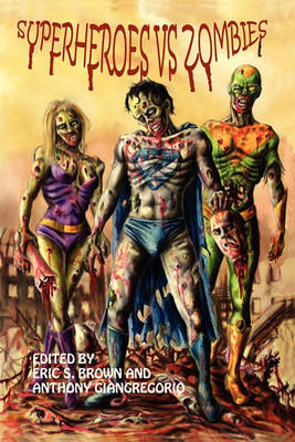 Book cover for Superheroes Vs. Zombies