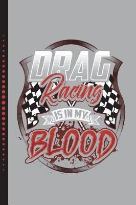 Cover of Drag Racing Is in My Blood