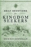 Book cover for Daily Devotions For Kingdom Seekers, Vol III