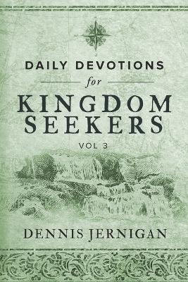 Cover of Daily Devotions For Kingdom Seekers, Vol III