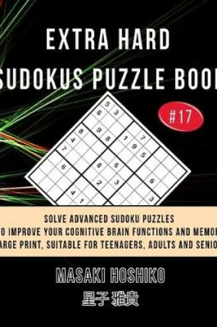 Cover of Extra Hard Sudokus Puzzle Book #17