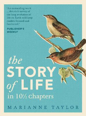 Book cover for The Story of Life in 10½ Chapters