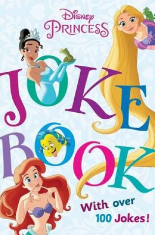 Cover of Disney Princess Joke Book (Disney Princess)