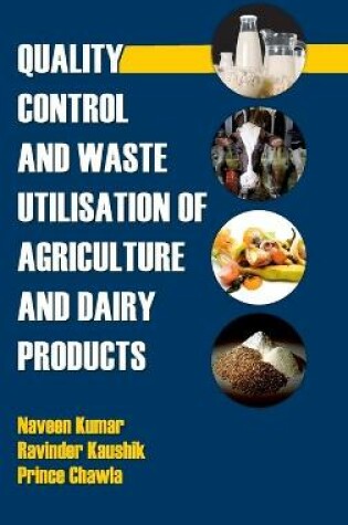 Cover of Quality Control and Waste Utilization for Agriculture and Dairy Products