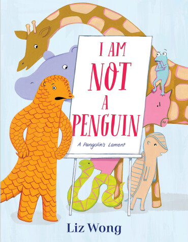 Book cover for I Am Not a Penguin: A Pangolin's Lament