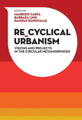 Book cover for Re-Cyclical Urbanism