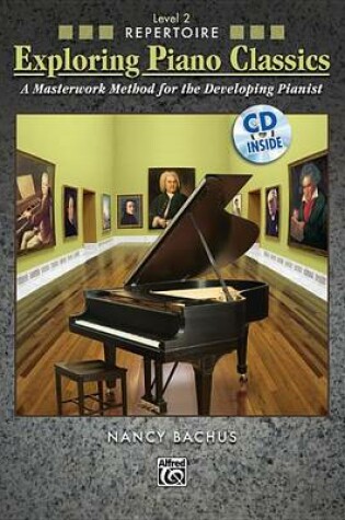 Cover of Exploring Piano Classics Repertoire, Level 2