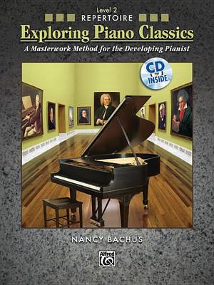 Book cover for Exploring Piano Classics Repertoire, Level 2