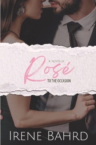 Cover of Rosé to the Occasion