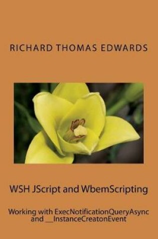 Cover of WSH JScript and WbemScripting