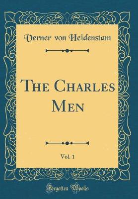 Book cover for The Charles Men, Vol. 1 (Classic Reprint)