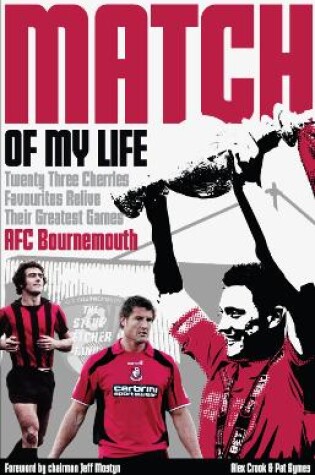 Cover of AFC Bournemouth Match of My Life